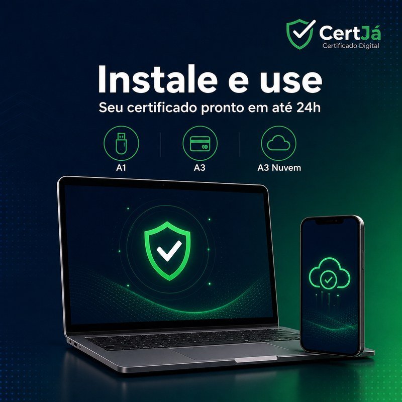 Instale e use: seu certificado pronto em até 24h